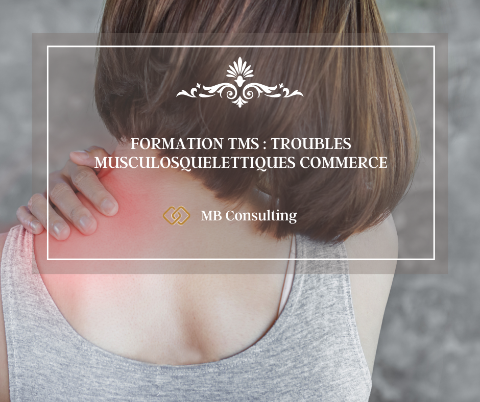Formation TMS : troubles musculosquelettiques commerce