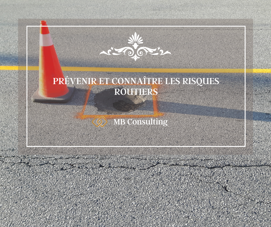 Prévenir et connaître les risques routiers